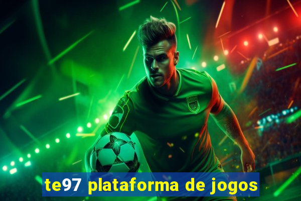 te97 plataforma de jogos